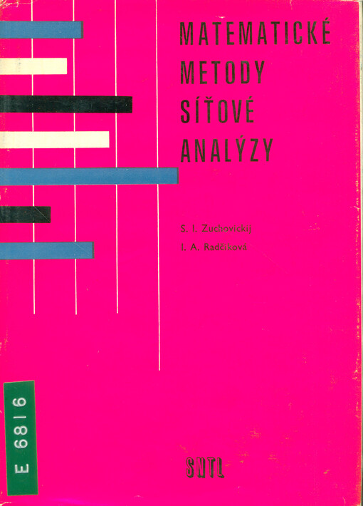 Matematické metody síťové analýzy :Určeno [také] posl. vys. škol ekon. směru