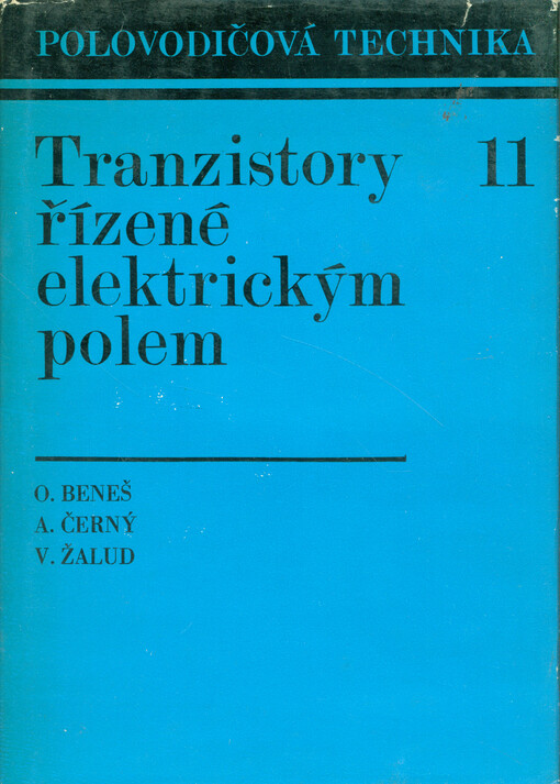 Tranzistory řízené elektrickým polem :určeno i odb. školám