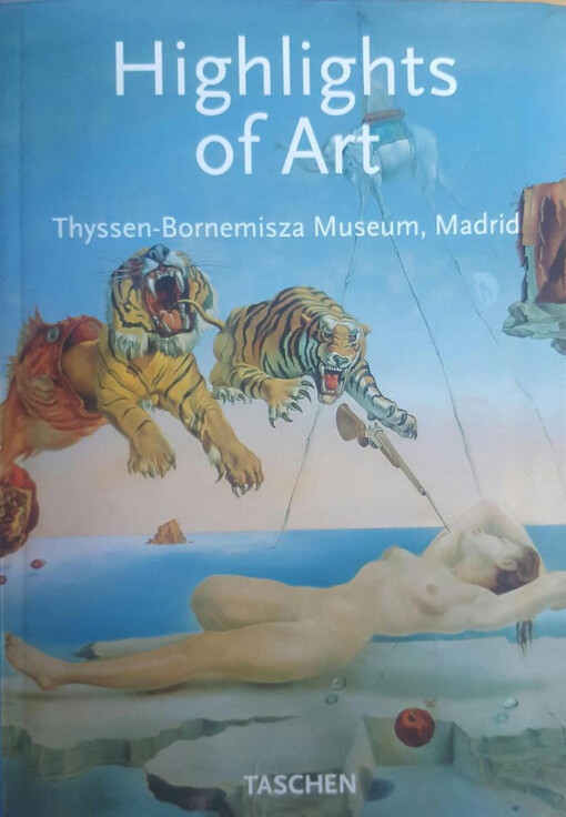 Highlights of art : Thyssen-Bornemisza Museum, Madrid