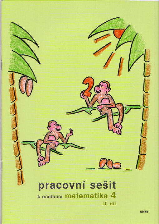 Pracovní sešit k učebnici Matematika 4. II. díl