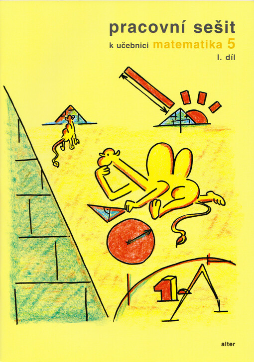 Pracovní sešit k učebnici Matematika pro 5. ročník základních škol. 1. díl