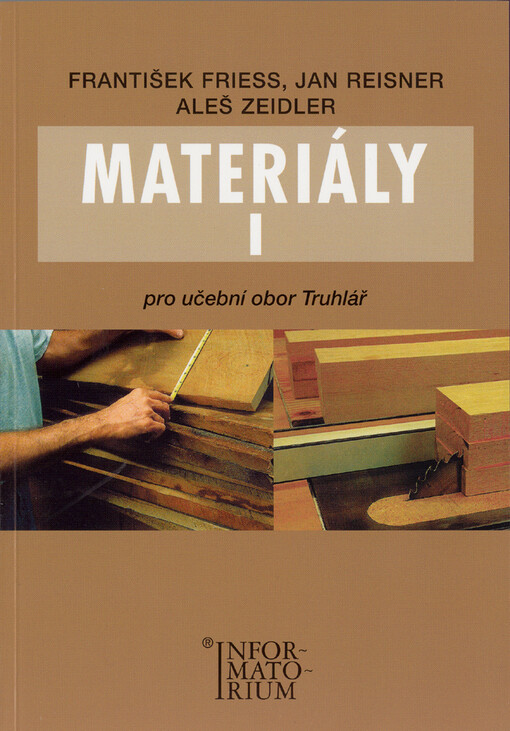 Materiály I: pro UO Truhlář