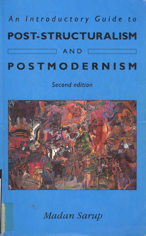 An introductory guide to post-structuralism and postmodernism