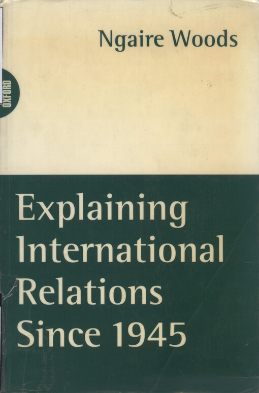 Explaining international relations since 1945