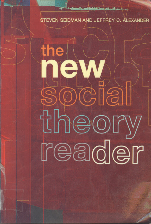 The new social theory reader : contemporary debates