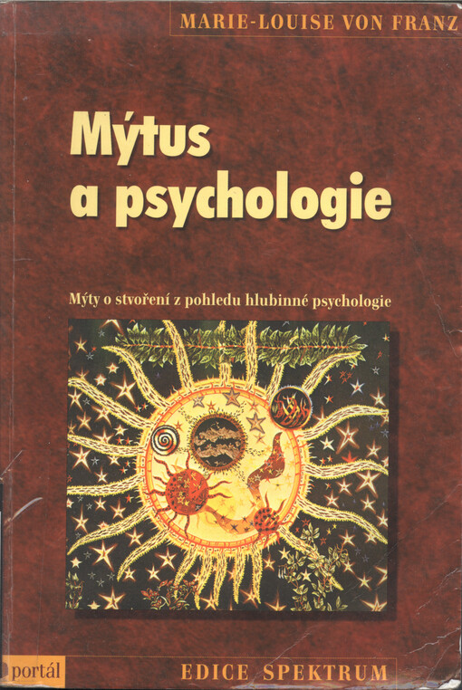 Mýtus a psychologie: mýty o stvoření z pohledu hlubinné psychologie