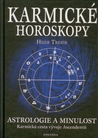 Karmické horoskopy : astrologické pohledy do minulosti
