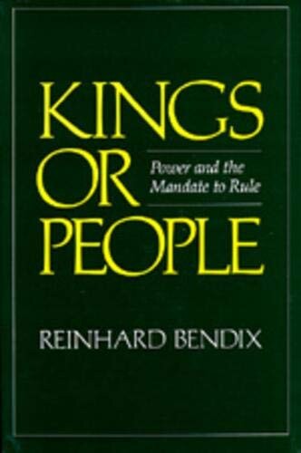 Kings or people : power and the madate to rule