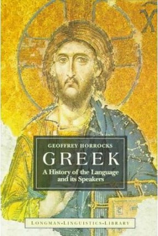 Greek : a history of the language and its speakers