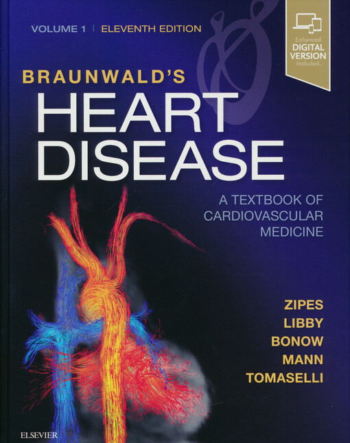 Braunwald's heart disease : a textbook of cardiovascular medicine