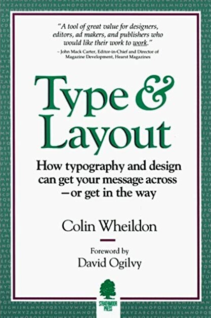 Type & Layout: How Typography and Design Can Get Your Message Across-Or Get in the Way