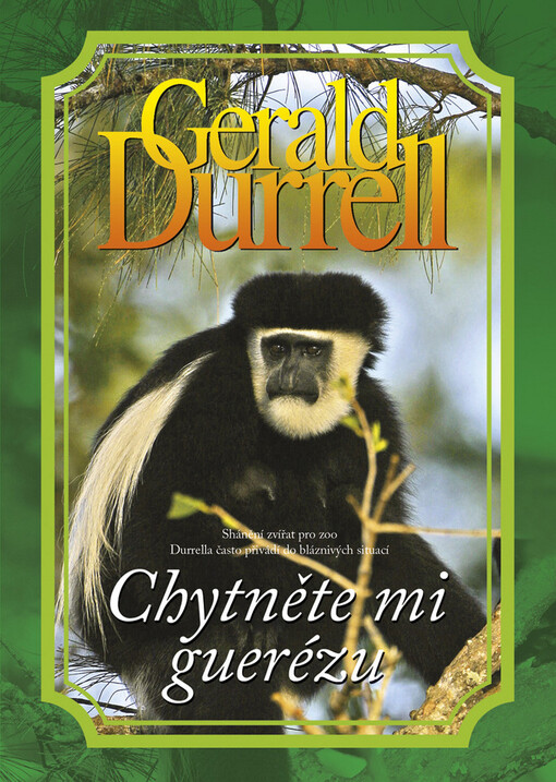 Chytněte mi guerézu