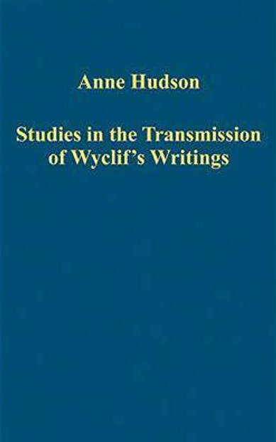 Studies in the Transmission of Wyclif's Writings