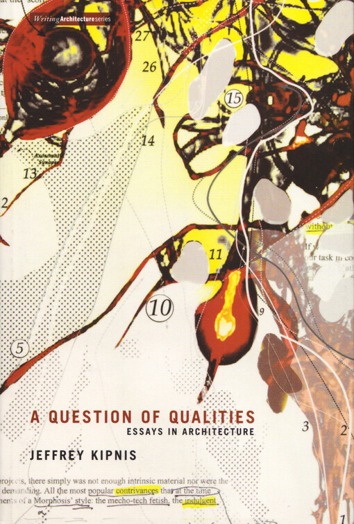 A question of qualities : essays in architecture