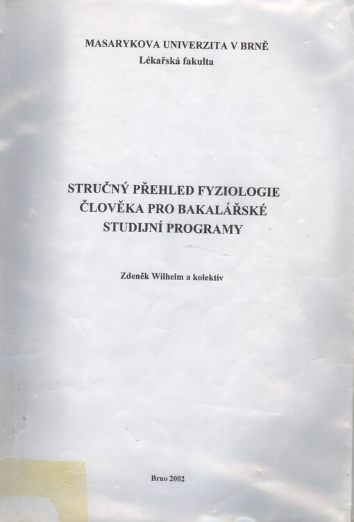 Stručný přehled fyziologie člověka pro bakalářské studijní programy