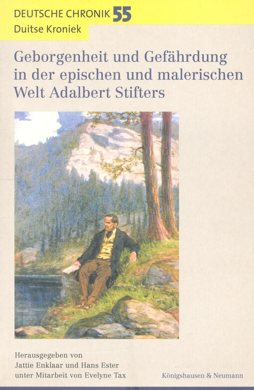 Geborgenheit und Gefährdung in der epischen und malerischen Welt Adalbert Stifters