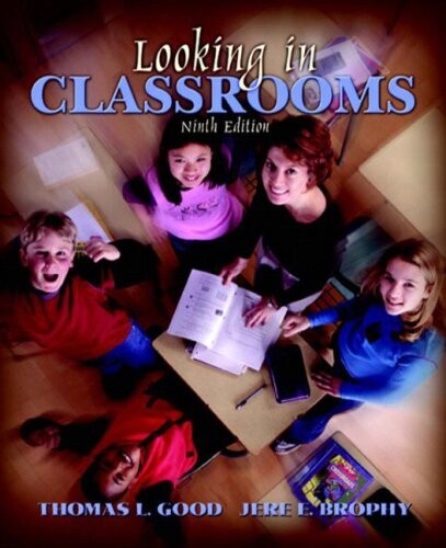Looking in Classrooms (9th Edition)