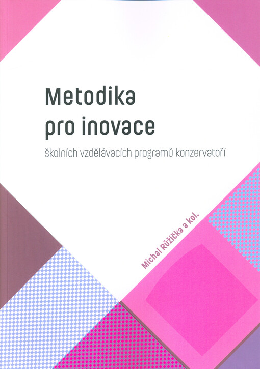 Metodika pro inovace školních vzdělávacích programů konzervatoří