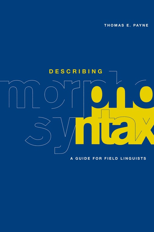 Describing morphosyntax : a guide for field linguists
