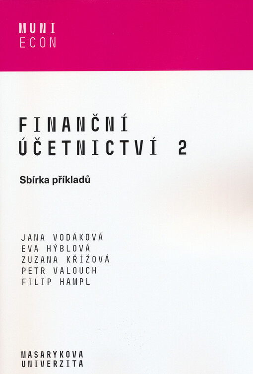 Finanční účetnictví 2 : sbírka příkladů