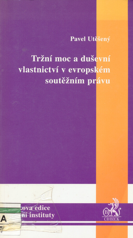 Tržní moc a duševní vlastnictví v evropském soutěžním právu
