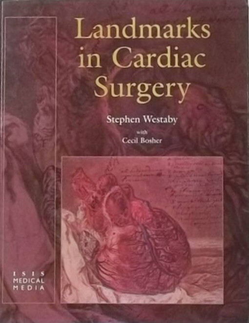 Landmarks in cardiac surgery