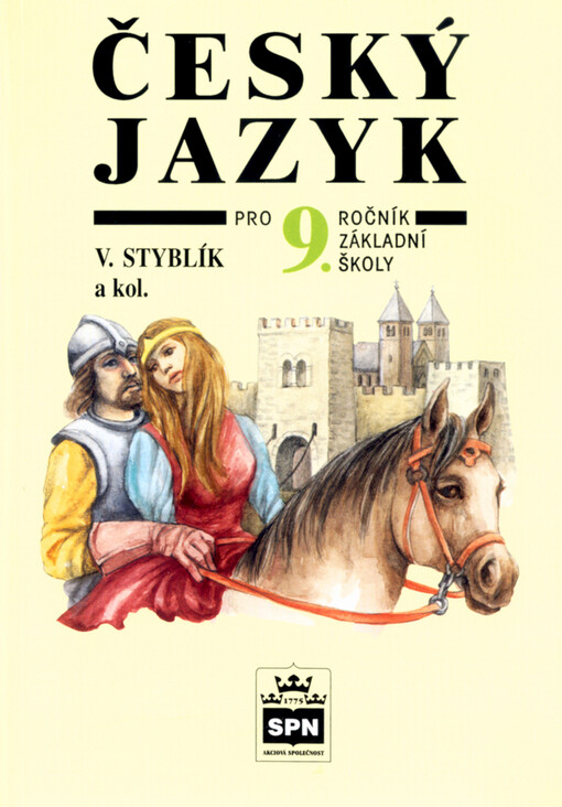 Český jazyk pro 9. ročník základní školy a pro odpovídající ročník víceletých gymnázií