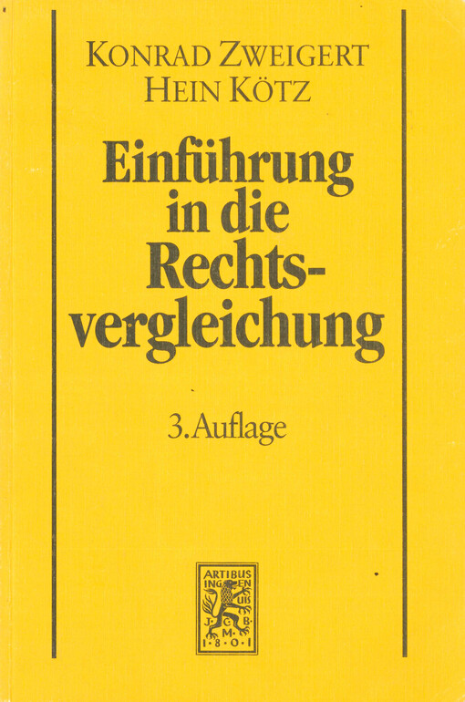 Einführung in die Rechtsvergleichung : auf dem Gebiete des Privatrechts
