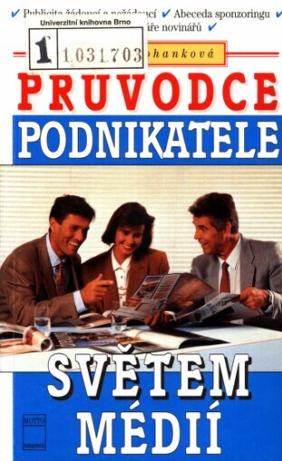 Průvodce podnikatele světem médií
