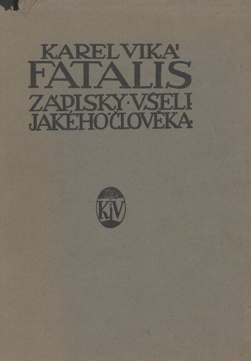 Fatalis : zápisky všelijakého člověka