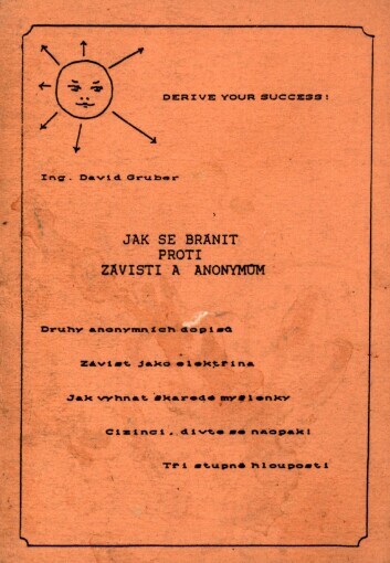 Jak se bránit proti závisti a anonymům