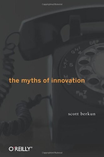 The myths of innovation