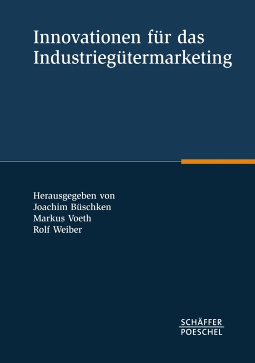 Innovationen für das Industriegütermarketing