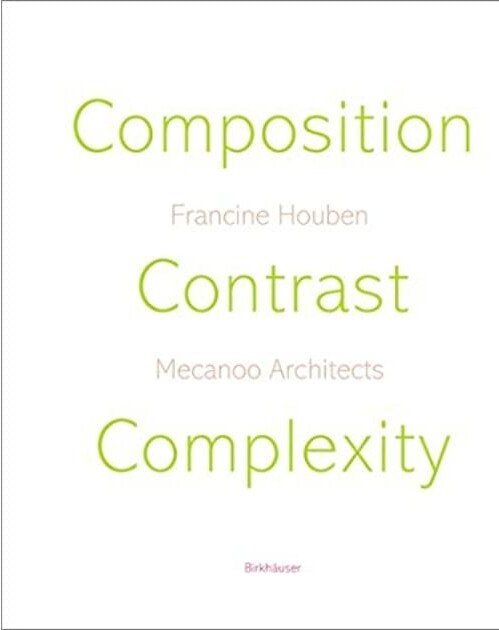 Composition, Contrast, Complexity