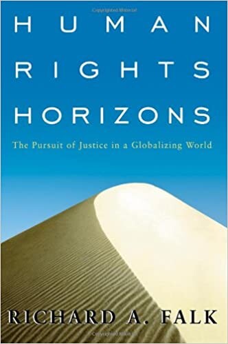 Human rights horizons : the pursuit of justice in a globalizing world