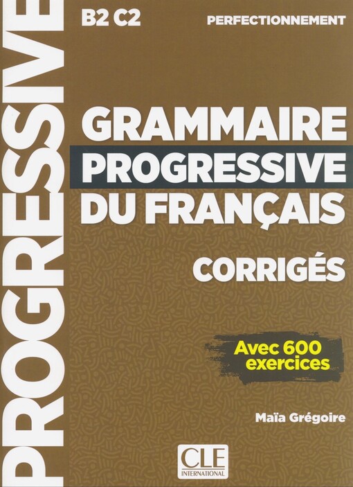 Grammaire progressive du français