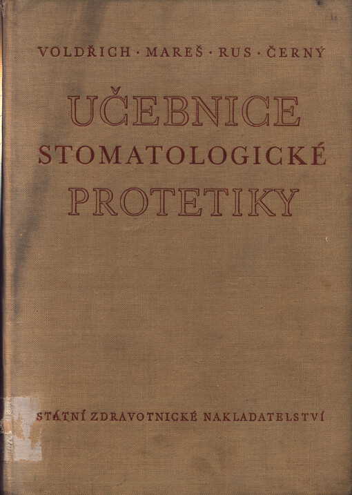 Učebnice stomatologické protetiky : celostátní vysokoškolská učebnice