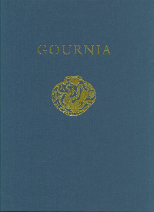 Gournia, Vasiliki, and other prehistoric sites on the Isthmus of Hierapetra, Crete