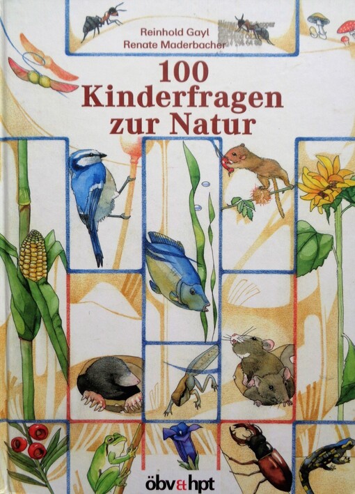 100 Kinderfragen zur Natur