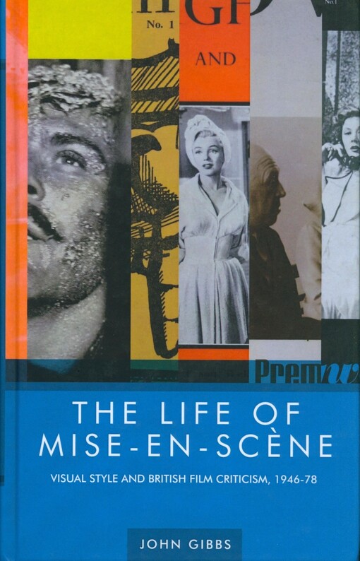 The life of mise-en-scene