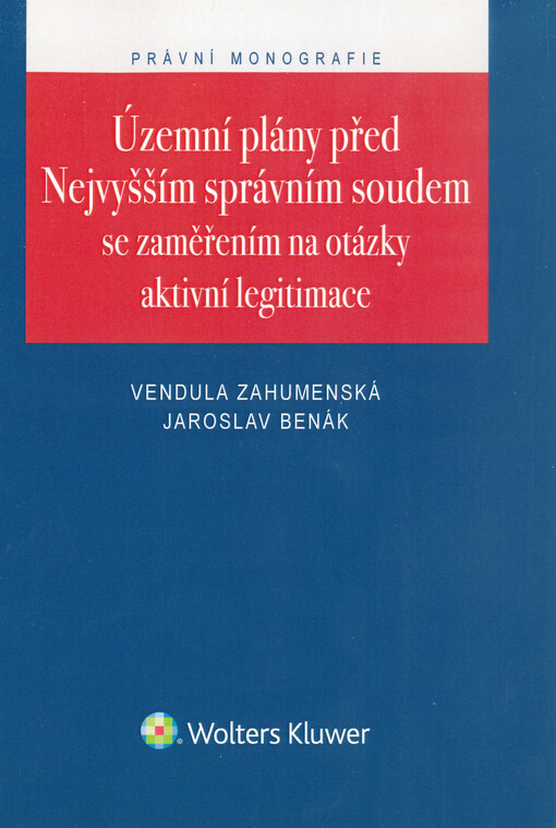 Územní plány před Nejvyšším správním soudem se zaměřením na otázky aktivní legitimace