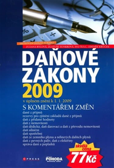Daňové zákony 2009 : s komentářem změn