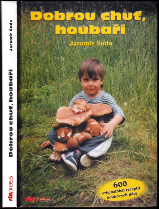Dobrou chuť, houbaři!