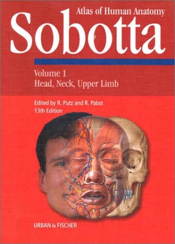 Atlas of human anatomy. Vol. 1, head, neck upper limbs, skin