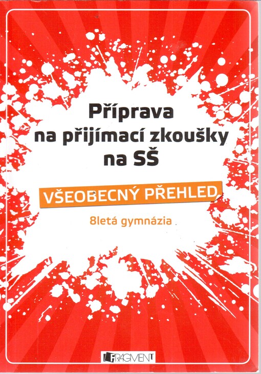 Všeobecný přehled :8letá gymnázia