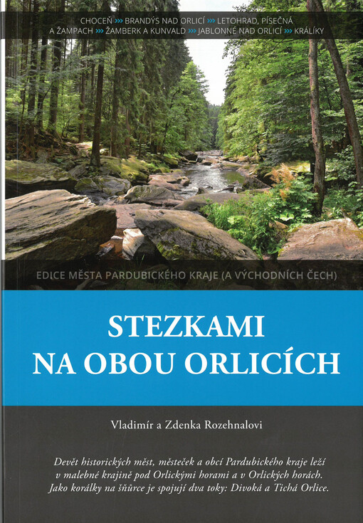 Stezkami na obou Orlicích