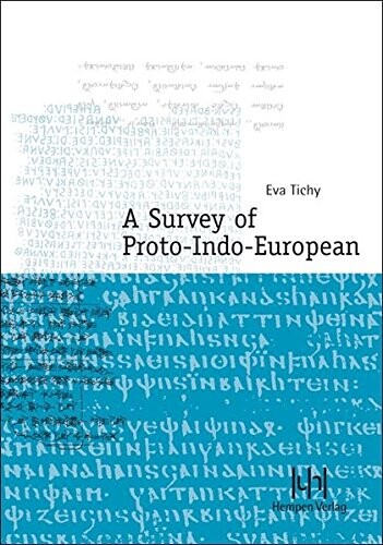 A Survey of Proto-Indo-European