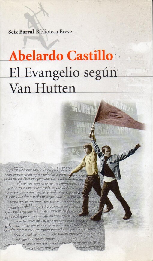 El Evangelio Segun Van Hutten (Seix Barral) (Spanish Edition)