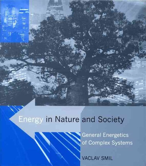 Energy in nature and society : general energetics of complex systems   
