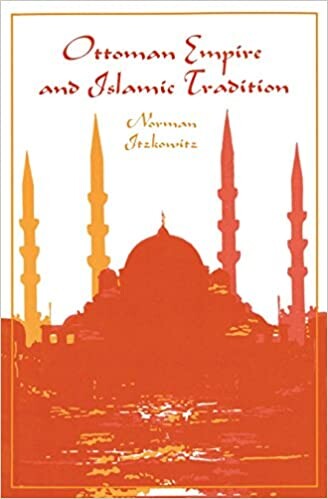 Ottoman Empire and Islamic Tradition (Phoenix Book)